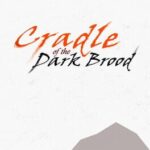 Cradle of the Dark Brood