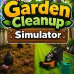 Garden Cleanup Simulator