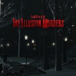 Methods: The Illusion Murders