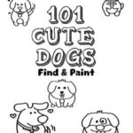 101 Cute Dogs: Find & Paint