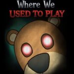 Where We Used to Play