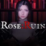 Rose:Ruin