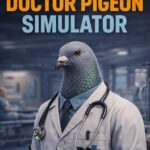 Doctor Pigeon Simulator