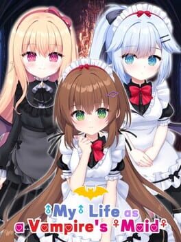 My Life as a Vampire’s Maid