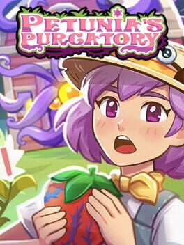 Petunia’s Purgatory