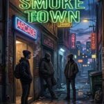 Smoke Town