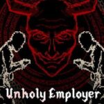 Unholy Employer Simulator