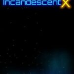 Incandescent X