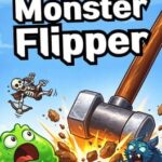 Monster Flipper