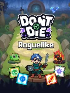 Don’t Die Roguelike