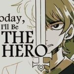 Today, I'll Be The Hero