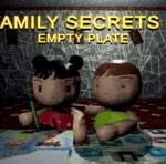 Family Secrets 1: Empty Plate