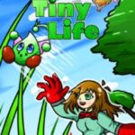 A Tiny Life