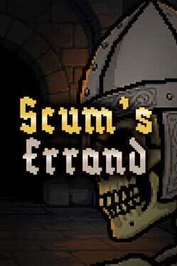Scum’s Errand