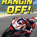 Hangin' Off!