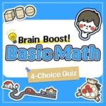 Brain Boost! Basic Math 4-Choice Quiz