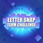 Letter Snap: Term Challenge