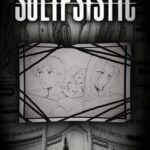 Solipsistic