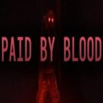 Paid by Blood