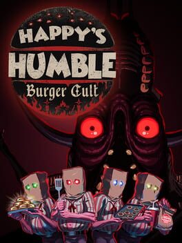 Happy’s Humble Burger Cult