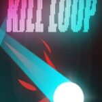 Kill Loop