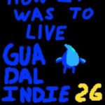 How it was to live Guadalindie 2026