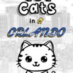 101 Cats in Orlando
