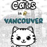 101 Cats in Vancouver