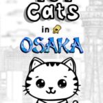 101 Cats in Osaka