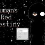 Human's Red Destiny
