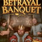 Betrayal Banquet