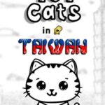 101 Cats in Taiwan