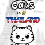 101 Cats in Thailand