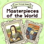 Learn Through Riddles! Masterpieces of the World