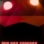 Pup Boy Cowboy: Infinite Desert Edition