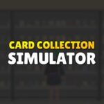 Card Collection Simulator
