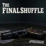 The Final Shuffle