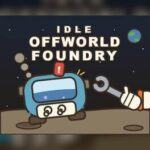 Idle Offworld Foundry