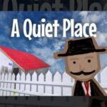 A Quiet Place