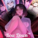 Bow Down & Eyes Up