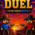 Duel in the Town of Water