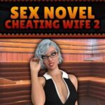 Sex Novel: Cheating Wife 2