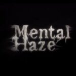 Mental Haze