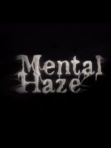 Mental Haze