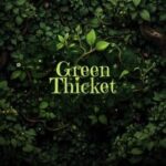 Green Thicket