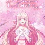 Dreaming in Cherry Blossoms, I Fall in Love With You