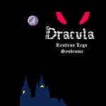 Dracula: Restless Legs Syndrome