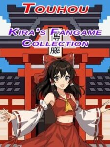 Touhou: Kira’s Fangame Collection