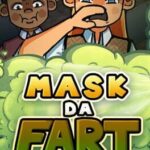 Mask da Fart