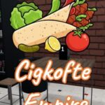 Cigkofte Empire